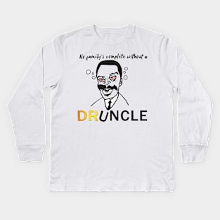 DRUNCLE Kids Long Sleeve T-Shirt